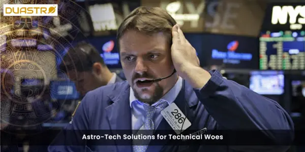 Astro-Tech Solutions for Technical Woes